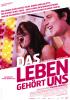 Filmplakat Leben gehört uns, Das