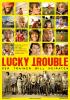 Lucky Trouble - Der Trainer will heiraten