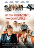 Filmplakat Bis zum Horizont, dann links!