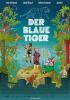 Filmplakat blaue Tiger, Der