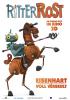 Filmplakat Ritter Rost - Eisenhart & voll verbeult