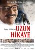 Filmplakat Uzun Hikaye