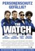 Filmplakat Watch, The - Nachbarn der 3. Art