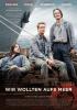 Filmplakat Wir wollten aufs Meer