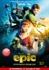 Filmplakat Epic - Verborgenes Königreich