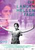 Filmplakat langen hellen Tage, Die