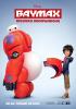 Filmplakat Baymax - Riesiges Robowabohu