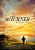 Mr. Turner - Meister des Lichts