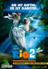 Filmplakat Rio 2 - Dschungelfieber