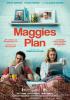 Filmplakat Maggies Plan