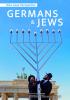 Filmplakat Germans and Jews - Eine neue Perspektive