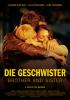 Geschwister, Die Geschwister, Die