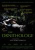 Filmplakat Ornithologe, Der