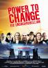 Filmplakat Power to Change - Die EnergieRebellion