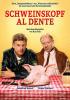 Filmplakat Schweinskopf al dente