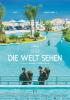 Welt sehen, Die Welt sehen, Die