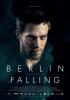 Filmplakat Berlin Falling