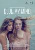 Filmplakat Blue My Mind