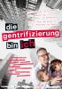 Filmplakat Gentrifizierung bin ich, Die - Beichte eines Finsterlings