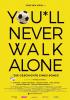 Filmplakat You'll Never Walk Alone