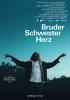 Filmplakat Bruder Schwester Herz