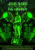 Filmplakat Jesus Shows You the Way to the Highway