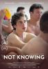 Filmplakat Not Knowing
