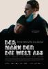 Filmplakat Mann der die Welt aß, Der