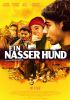 nasser Hund, Ein