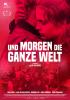 Filmplakat Und morgen die ganze Welt