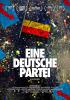 Filmplakat deutsche Partei, Eine