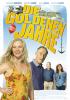 Filmplakat goldenen Jahre, Die