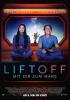 Filmplakat Liftoff - Mit dir zum Mars