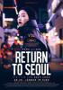 Filmplakat Return to Seoul