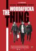 Filmplakat Woddafucka Thing, The