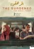 Filmplakat Burdened, The