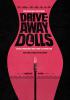 Drive-Away Dolls - Zwei Mädels treibt's in den Süden