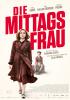 Filmplakat Mittagsfrau, Die