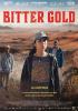 Filmplakat Bitter Gold