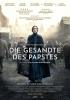 Filmplakat Gesandte des Papstes, Die