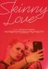 Filmplakat Skinny Love