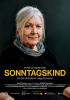 Filmplakat Sonntagskind - Die Schriftstellerin Helga Schubert