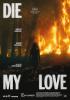 Filmplakat Die My Love
