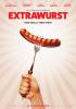 Filmplakat Extrawurst - Wer grillt hier wen?