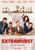 Filmplakat Extrawurst - Wer grillt hier wen?