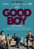 Filmplakat Good Boy - Wir wollen nur dein bestes