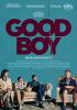 Filmplakat Good Boy - Wir wollen nur dein bestes