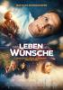 Leben der Wünsche, Das