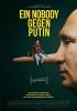 Filmplakat Nobody gegen Putin, Ein