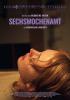 Filmplakat Sechswochenamt